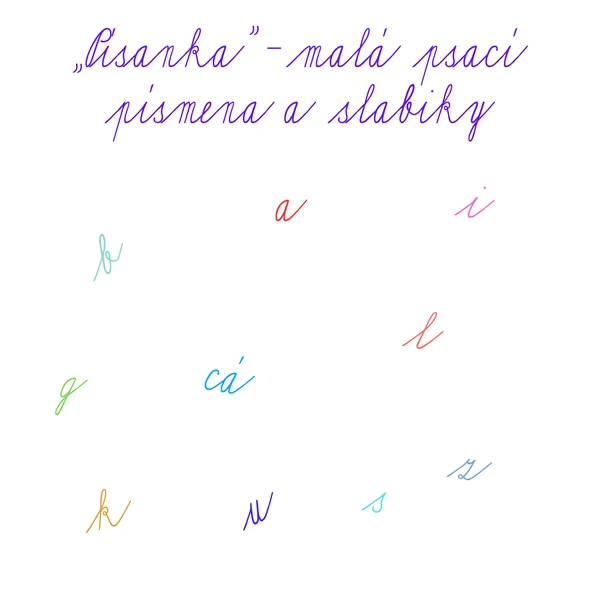 “Písanka”-malá psací písmena a slabiky