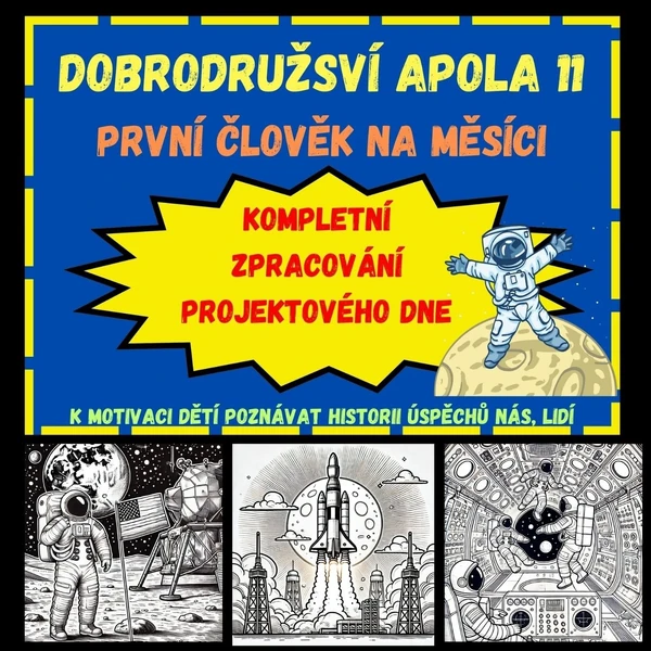 Vesmír - dobrodružsví Apola 11 - člověk na Měsíci - PROJEKTOVÝ DEN - KOMPLET