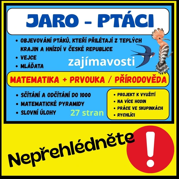 JARO - PTÁCI A MATEMATIKA - POZNÁVÁNÍ A HLEDÁNÍ MLÁĎAT - NUMERACE DO 1000