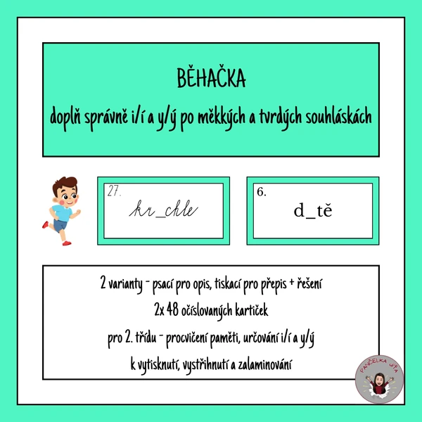 Běhačka - doplň správně i/í a y/ý po tvrdých a měkkých souhláskách