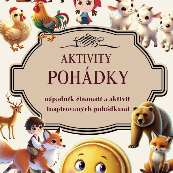 Pohádky a aktivity (10 rozpracovaných pohádek) 