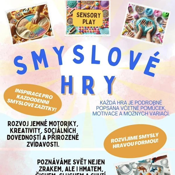 Smyslové hry- sensory play (centra aktivit)