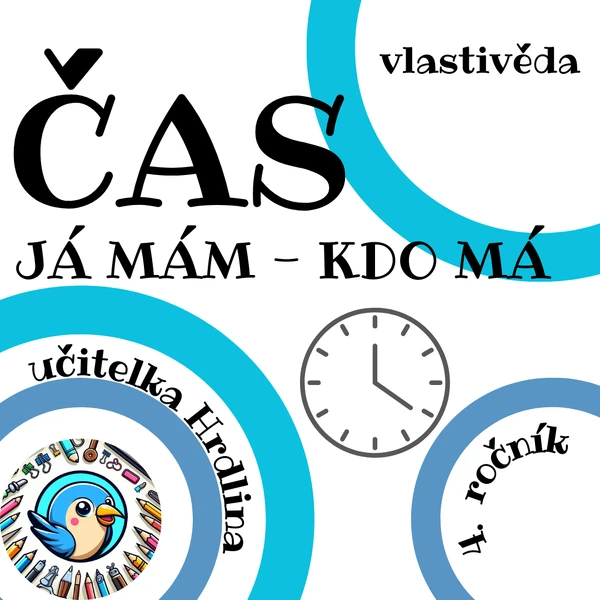 JÁ MÁM - KDO MÁ - ČAS