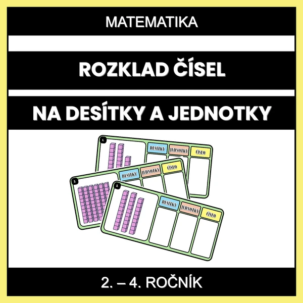 Rozklad čísel na desítky a jednotky (do 100)