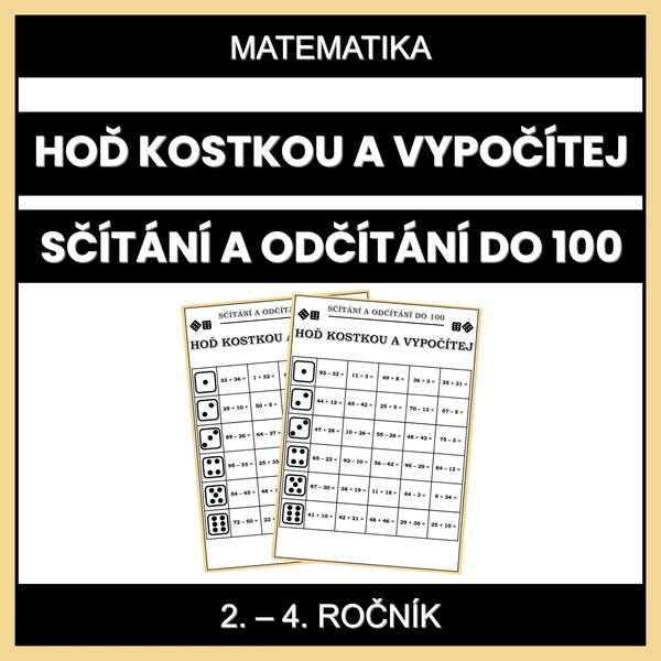 Hoď kostkou a vypočítej (počítání do 100)
