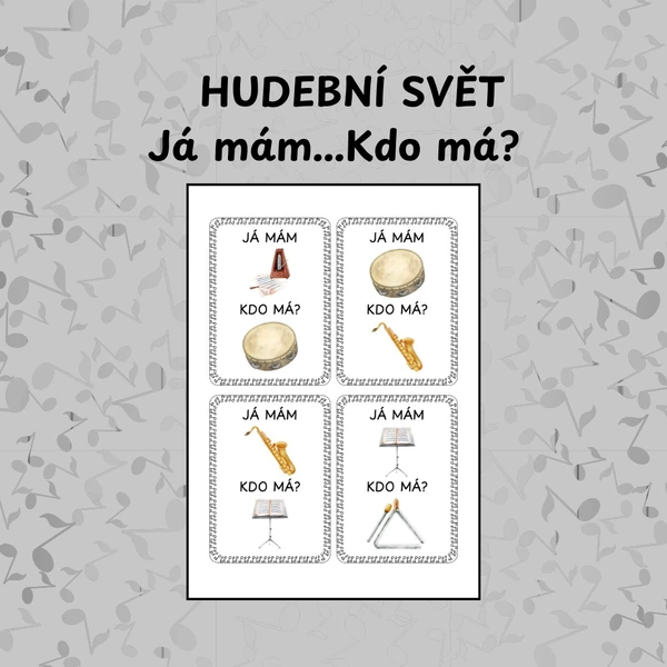 Já mám...Kdo má? Hudba (28 hracích karet, obrázky s názvem)