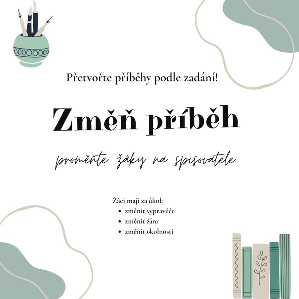 Změň příběh - rozvoj tvůrčího psaní