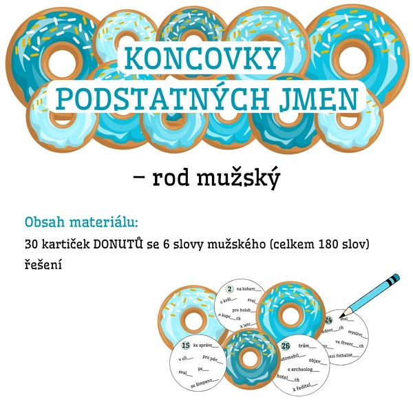 KONCOVKY PODSTATNÝCH JMEN (mužský rod) - donuty