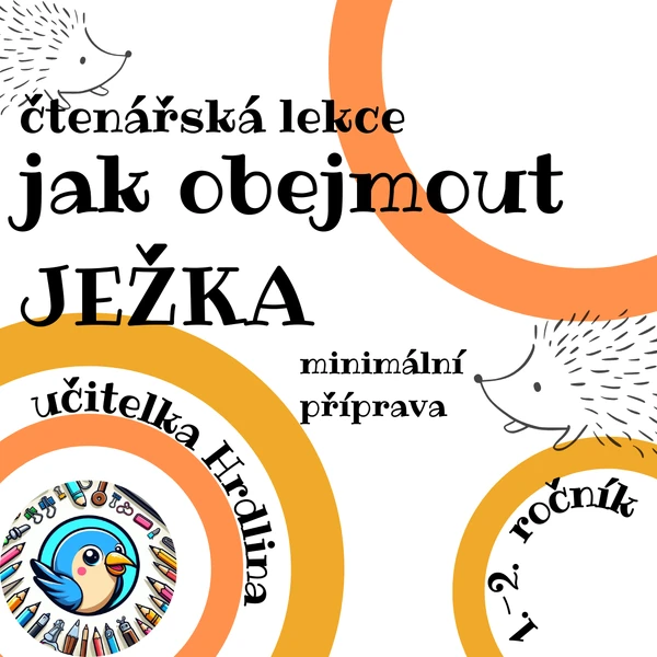 Jak obejmout ježka - čtenářská lekce 