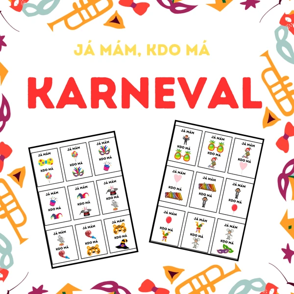 Já mám, kdo má KARNEVAL