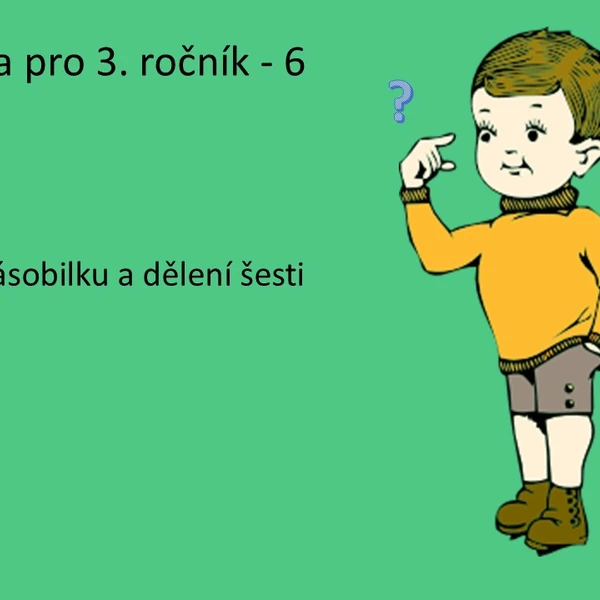 Matematika pro 3. ročník - 6
