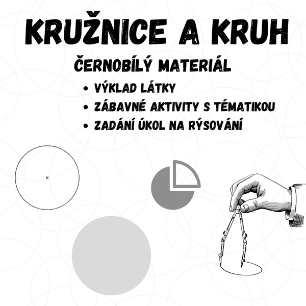 KRUH, KRUŽNICE - výklad látky, příklady, rýsování, aktivity s tématikou kruhu a kružnic