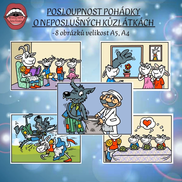 POSLOUPNOST POHÁDKY-O NEPOSLUŠNÝCH KŮZLÁTKÁCH