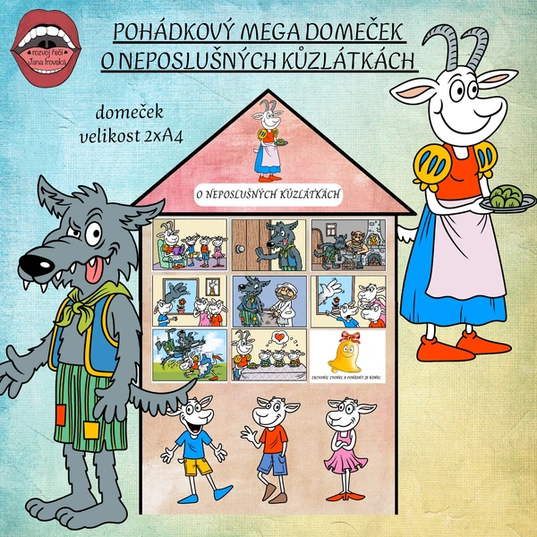 POHÁDKOVÝ MEGA DOMEČEK: O NEPOSLUŠNÝCH KŮZLÁTKÁCH