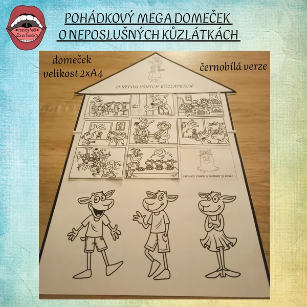 POHÁDKOVÝ MEGA DOMEČEK: O NEPOSLUŠNÝCH KŮZLÁTKÁCH (černobílé)