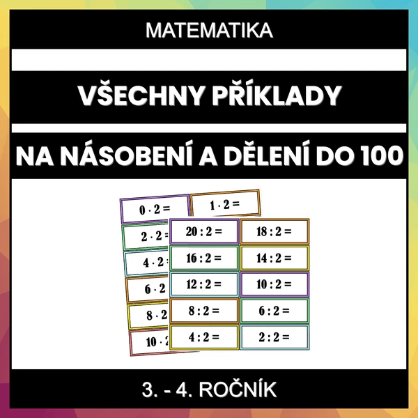 Násobení a dělení do 100 (všechny příklady)