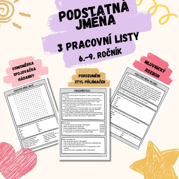 Podstatná jména- 3 pracovní listy, porozumění textu 6.-9. třída