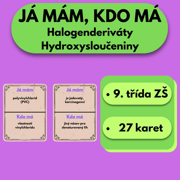 Já mám, kdo má - Halogenderiváty a Hydroxysloučeniny