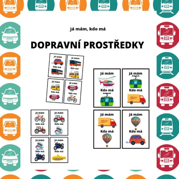 Já mám, kdo má DOPRAVNÍ PROSTŘEDKY 
