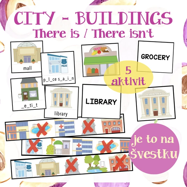 City - buildings + There is / There isn't
