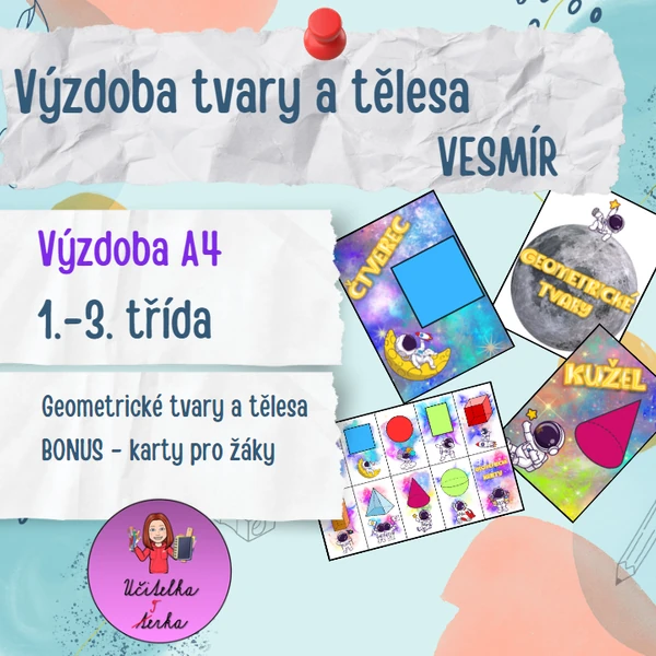 Výzdoba - geometrické tvary a tělesa - vesmír