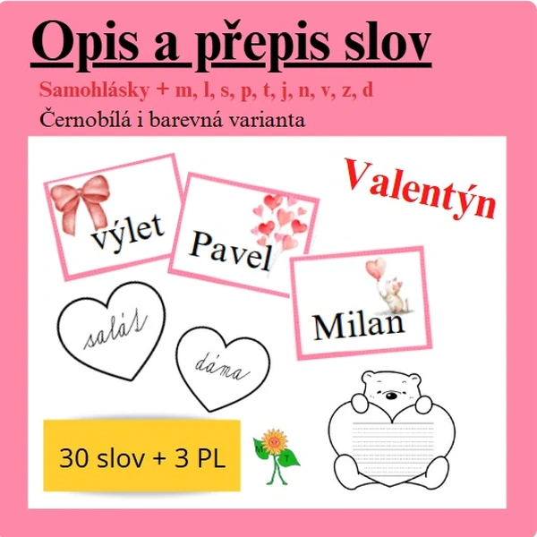Valentýn - opis a přepis slov