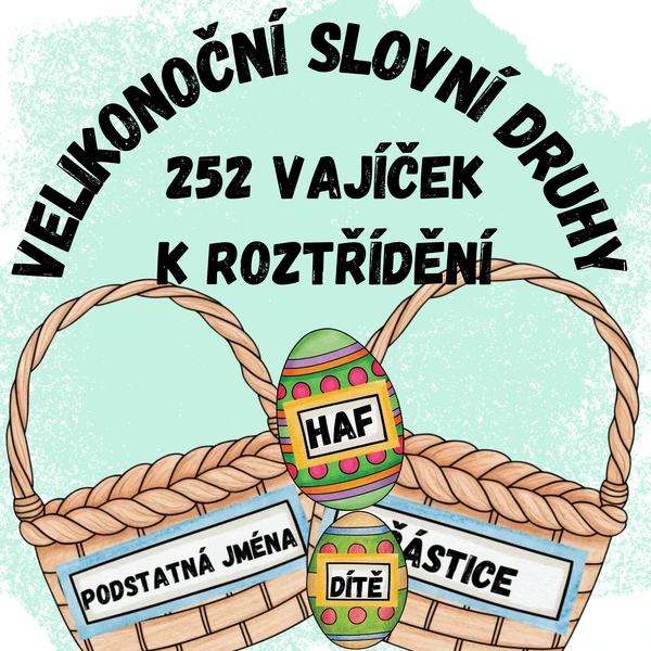 Velikonoční slovní druhy - 252 vajíček k roztřídění