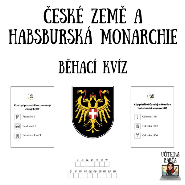 Běhací kvíz - České země a Habsburská monarchie