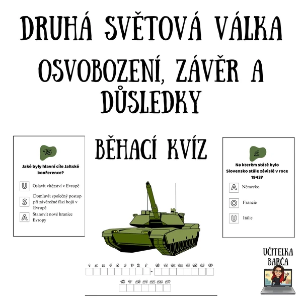 Běhací kvíz - Druhá světová válka - Osvobození, závěr a důsledky
