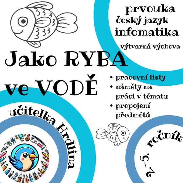 JAKO RYBA VE VODĚ 