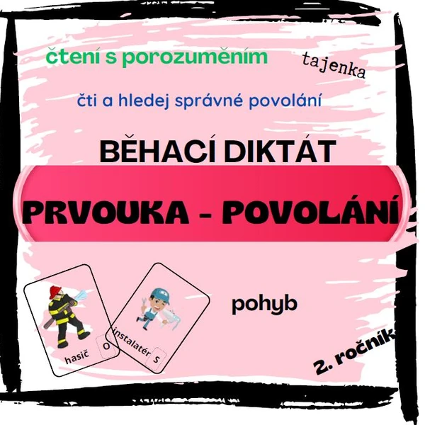 POVOLÁNÍ PRVOUKA - běhací diktát 