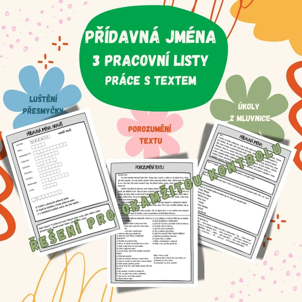 Přídavná jména- 3 pracovní listy, porozumění textu 6.-9. třída