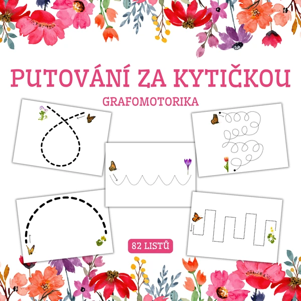 PUTOVÁNÍ ZA KYTIČKOU - grafomotorika