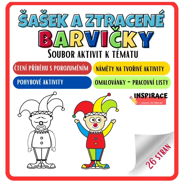 ŠAŠEK A ZTRACENÉ BARVIČKY 🤡 (soubor aktivit k tématu)