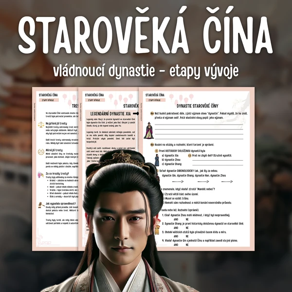 STAROVĚKÁ ČÍNA: etapy vývoje - vládnoucí dynastie