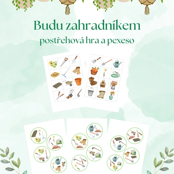 Budu zahradníkem - postřehovka + pexeso