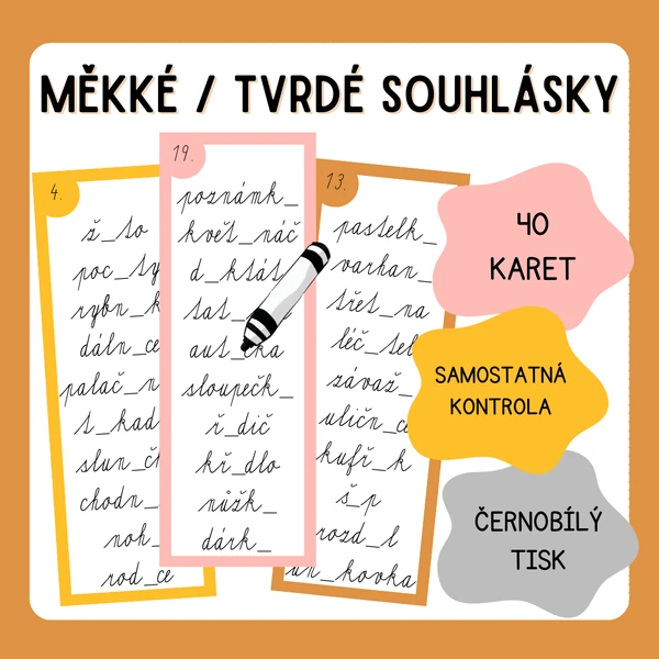 RYCHLOVKY - měkké a tvrdé souhlásky