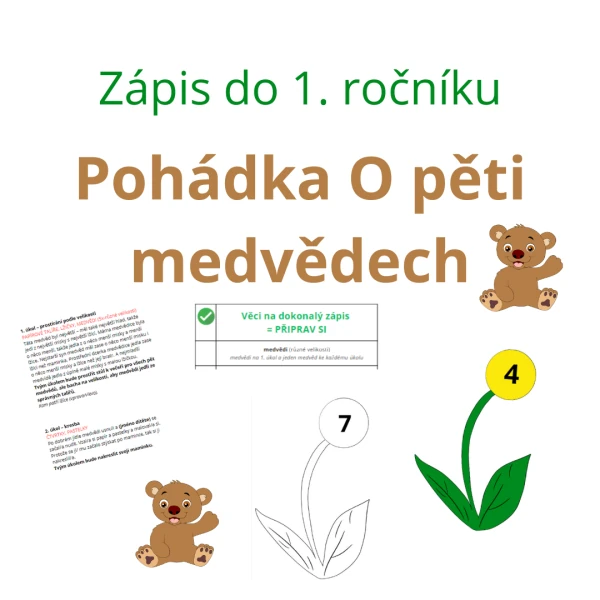 Zápis do 1. ročníku - Pohádka o pěti medvědech