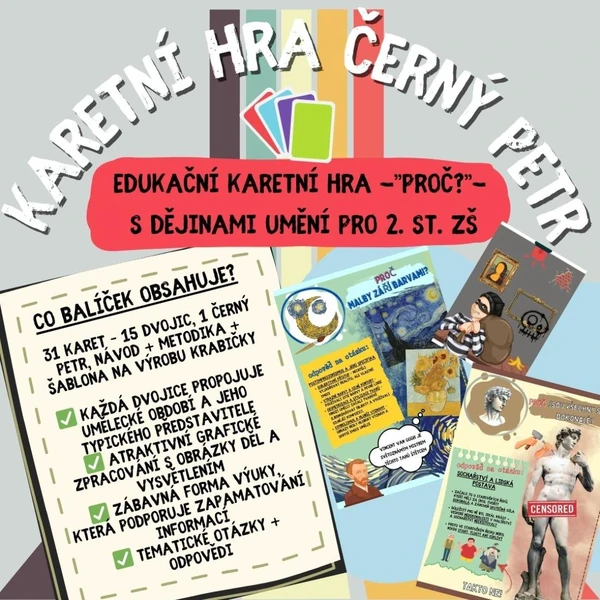KARETNÍ HRA ČERNÝ PETR - dějiny umění hravě!