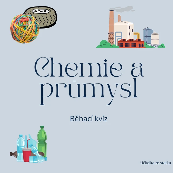 Chemie a průmysl - běhací kvíz
