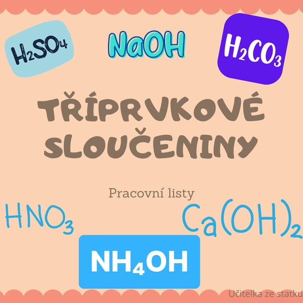 Tříprvkové sloučeniny - pracovní listy