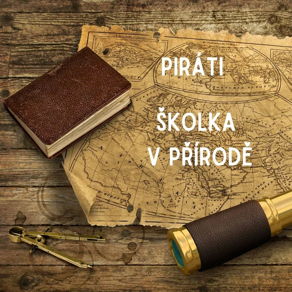 Školka v přírodě - PIRÁTI