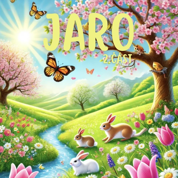 Jaro - 2. Část