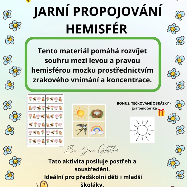 JARNÍ PROPOJOVÁNÍ HEMISFÉR (+tečkované obrázky)