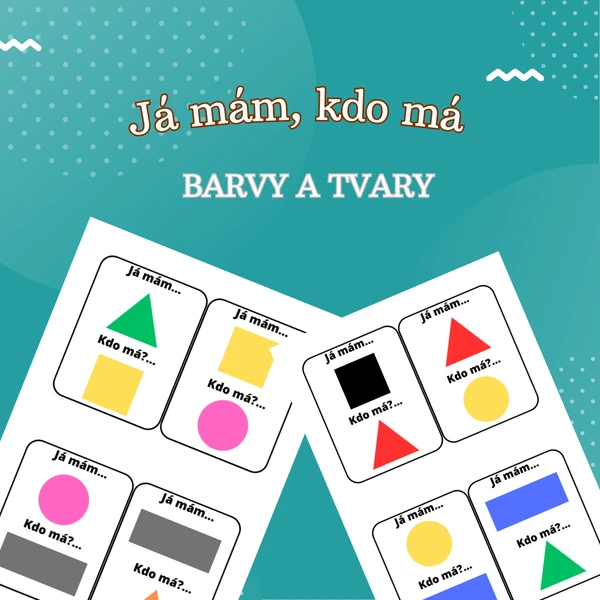 Já mám, kdo má - BARVY A TVARY