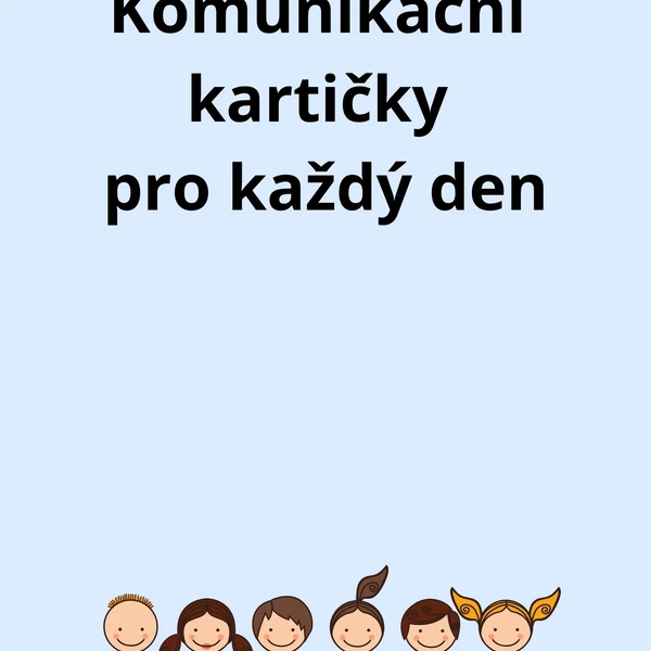 Komunikační kartičky pro každý den