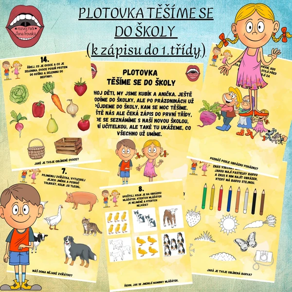 PLOTOVKA-TĚŠÍME SE DO ŠKOLY (k zápisu do 1.třídy)