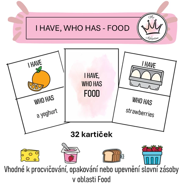 I HAVE, WHO HAS - Food