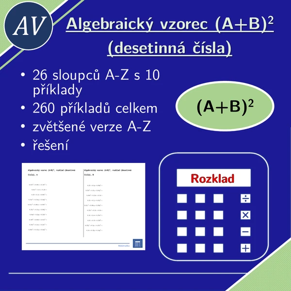 Algebraický vzorec (A+B)^2, rozklad (desetinná čísla) | matematika, algebra | 26 sloupců