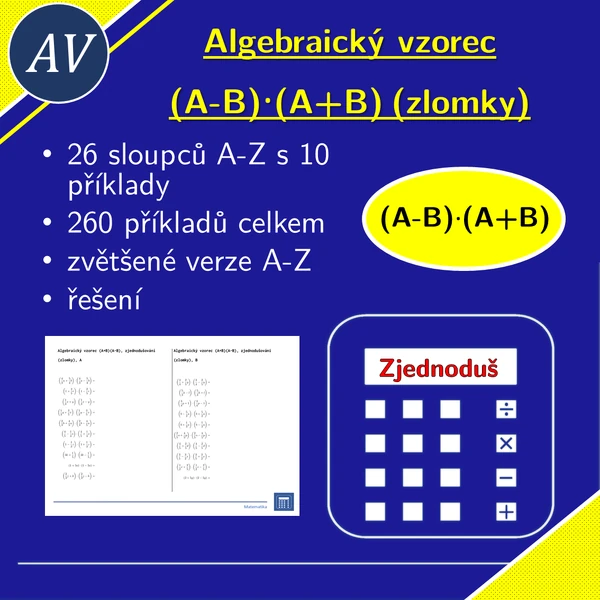 Algebraický vzorec (A+B)(A-B), zjednodušování (zlomky) | matematika, algebra | 26 sloupců